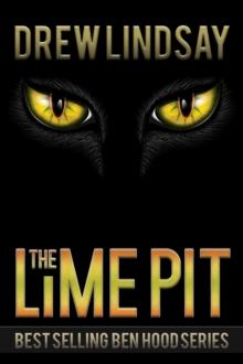 Lime Pit : Ben Hood Thrillers, #31