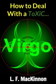 How To Deal With A Toxic Virgo