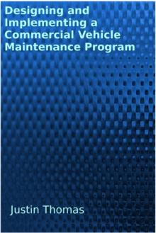 Developing and Implementing a Commercial Vehicle Maintenance Program