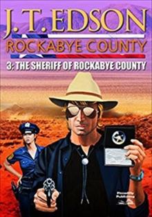 Rockabye County 3: The Sheriff of Rockabye County