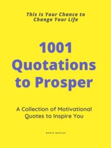 1001 Quotations to Prosper