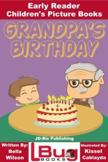 Grandpa's Birthday: Early Reader - Children's Picture Books