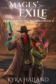 Mages' Exile (Defenders of the Wildings #2)