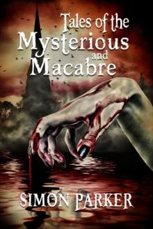 Tales of the Mysterious and Macabre