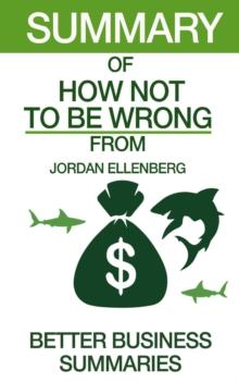 How Not To Be Wrong | Summary