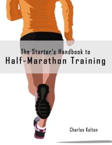 Starter's Handbook to Half-Marathon Training