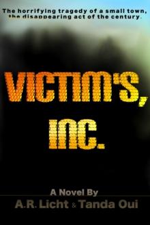 Victims, Inc. (A Conspiracy Story)