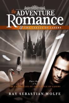 Adventure Romance and the Castle of Lasers