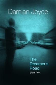 Dreamer's Road (Part 2)