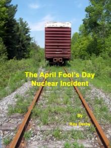 April Fool's Day Nuclear Incident