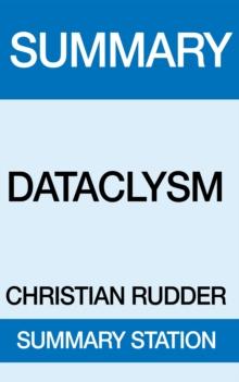 Dataclysm Summary