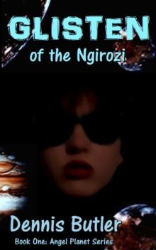 Glisten of the Ngirozi - Book One (Angel Planet Series 1)