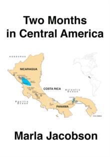 Two Months in Central America