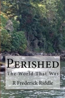 Perished : The World That Was, #1