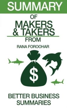 Makers and Takers | Summary