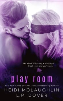 Play Room: A Society X Novel