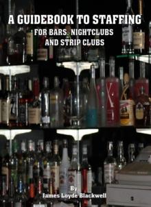 Guidebook to Staffing for Bars, Nightclubs and Strip Clubs