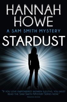 Stardust : Sam Smith Mysteries, #10