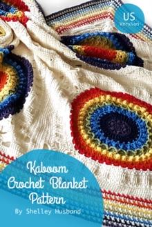 Kaboom Crochet Blanket US Version