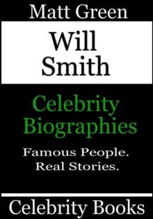 Will Smith: Celebrity Biographies