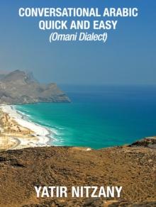 Conversational Arabic Quick and Easy : Omani Dialect