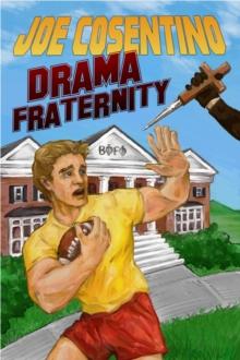 Drama Fraternity: A Nicky and Noah Mystery : Nicky and Noah Mysteries, #6