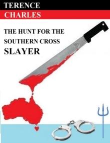 Hunt for the Southern Cross Slayer