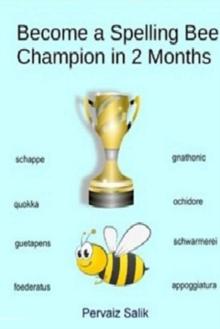 Become a Spelling Bee Champion in 2 Months