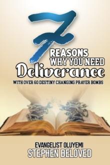 7 Reasons Why You Need Deliverance