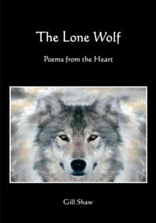 Lone Wolf Poems from the Heart