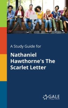 A Study Guide for Nathaniel Hawthorne's the Scarlet Letter