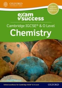 Cambridge IGCSE & O Level Chemistry: Exam Success