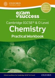 Cambridge IGCSE & O Level Chemistry: Exam Success Practical Workbook