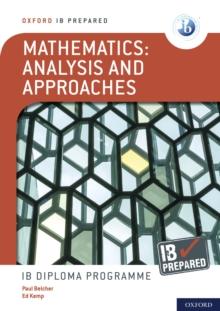 IB Prepared: Mathematics analysis and approaches ebook