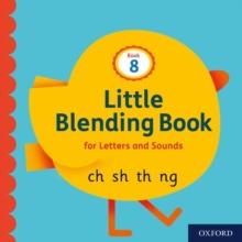 Little Blending Books for Letters and Sounds: Book 8