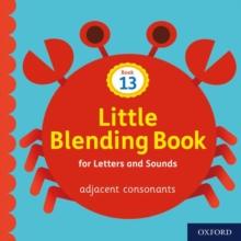 Little Blending Books for Letters and Sounds: Book 13