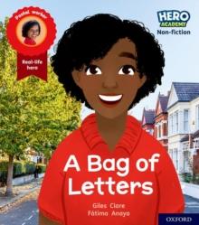 Hero Academy Non-fiction: Oxford Level 4, Light Blue Book Band: A Bag Of Letters