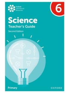 Oxford International Science: Second Edition: Teacher's Guide 6