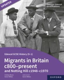 Edexcel GCSE History (9-1): Migrants in Britain c800-Present and Notting Hill c1948-c1970 eBook