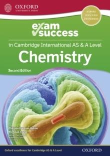 Cambridge International AS & A Level Chemistry: Exam Success Guide