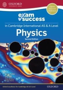 Cambridge International AS & A Level Physics: Exam Success Guide