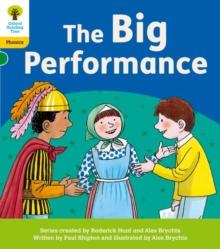 Oxford Reading Tree: Floppy's Phonics Decoding Practice: Oxford Level 5: The Big Performance