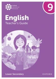 Oxford International Lower Secondary English: Teacher's Guide 9