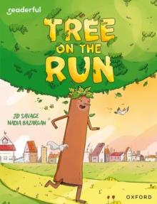 Readerful Independent Library: Oxford Reading Level 8: Tree on the Run