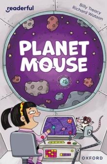 Readerful Independent Library: Oxford Reading Level 10: Planet Mouse