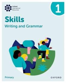 Oxford International Resources: Writing and Grammar Skills: Practice Book 1