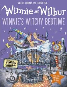 Winnie and Wilbur: Winnie's Witchy Bedtime