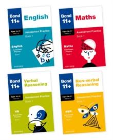 Bond 11+: Bond 11+ English, Maths, Non-verbal Reasoning, Verbal Reasoning Assessment Practice: 10-11+ Years Bundle