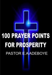 100 Prayer Points For Prosperity