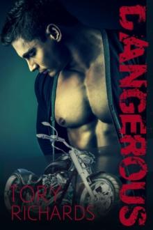 Dangerous : Nomad Outlaws Trilogy, #2